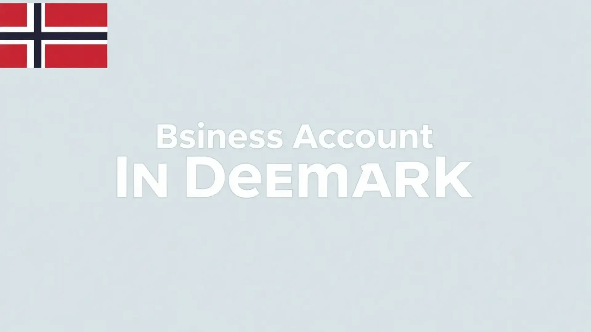 how to open a business account in denmark - Illustration