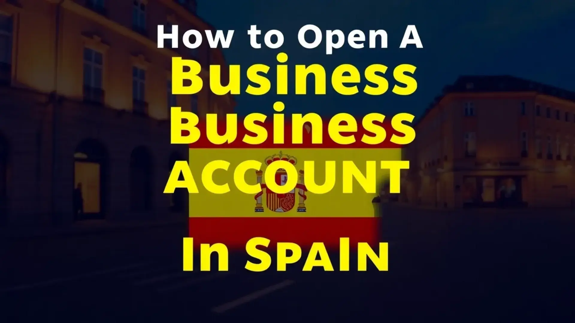 how to open a business account in spain - Illustration