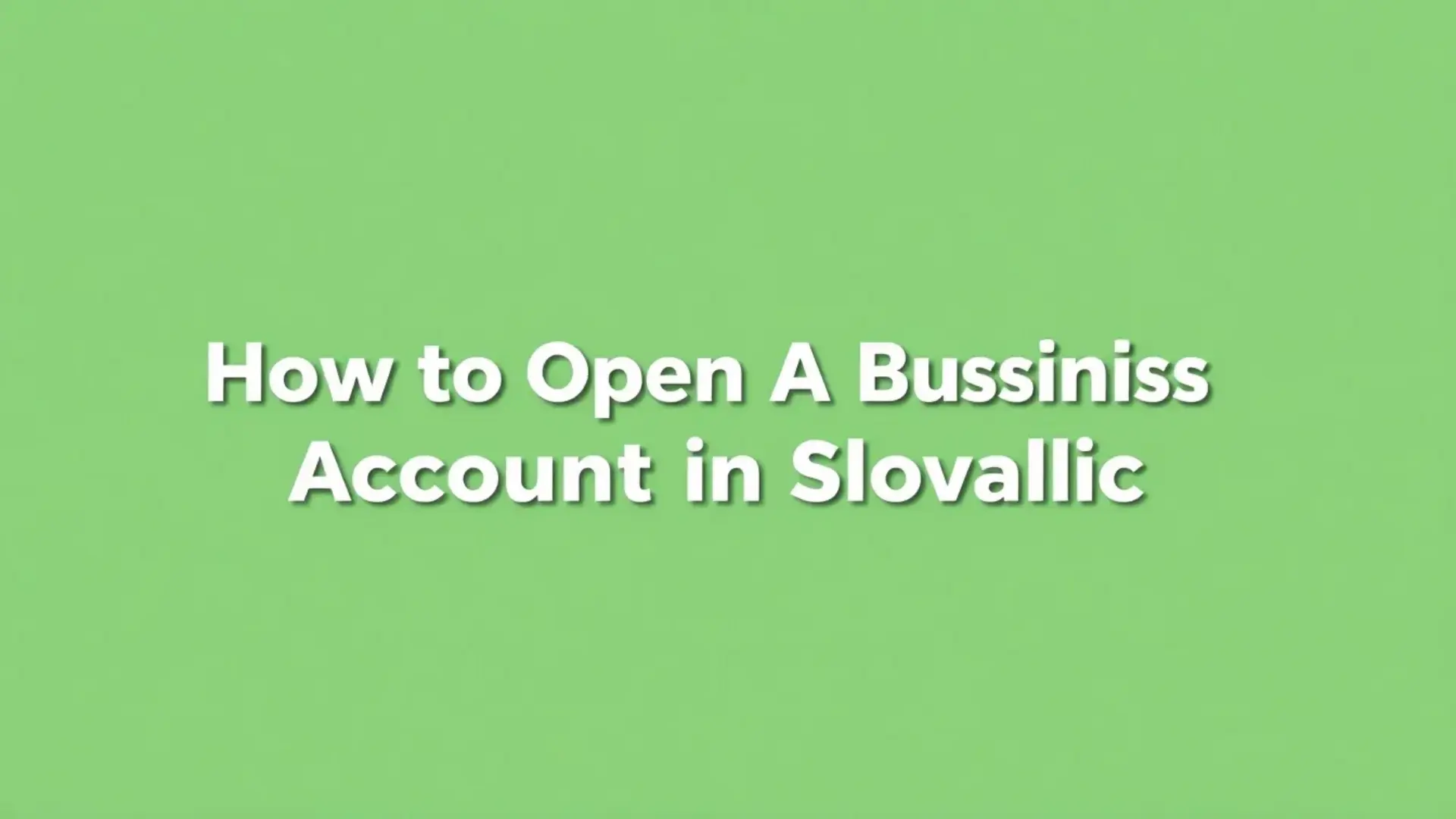 hur-man-oppnar-ett-foretagskonto-i-slovakien