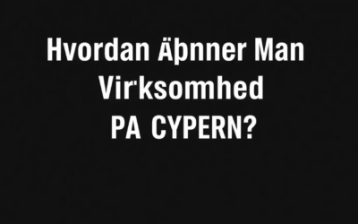 Hvordan åbner man en virksomhed på Cypern?